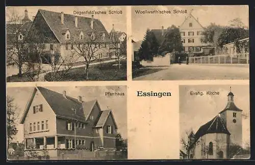 AK Essingen / Württ., Degenfeld`sches Schloss, Pfarrhaus, Woellwarth`sches Schloss