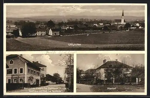 AK Uttigkofen, Gemischtwaren-Haus von Frz. Stallmeier, Gasthaus zur Post, Schule, Pfarrhof, Gesamtansicht