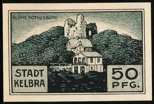 Notgeld Kelbra 1921, 50 Pfennig, Die Ruine Rothenburg