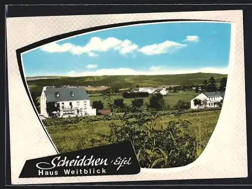 AK Scheidchen /Eifel, Pension Haus Weitblick, Bes. Familie Hans Erschfeld