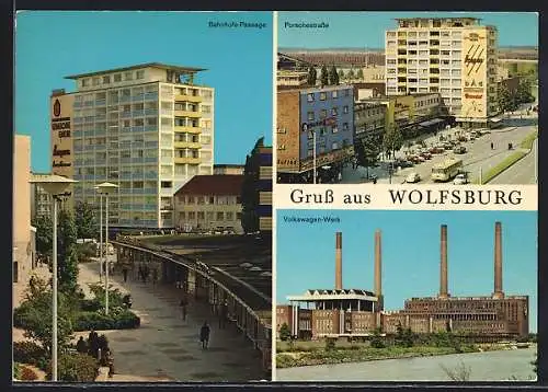 AK Wolfsburg / VW-Werk, Bahnhofs-Passage, Porschestrasse & Volkswagen-Werk