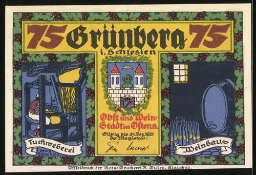 Notgeld Grünberg i. Schlesien 1921, 75 Pfennig, Tuchweberei, Weinbau und Sänger auf dem Weinberg