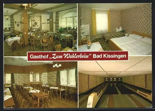 AK Bad Kissingen, Gasthof Zum Wahlerbräu, Inh. Familie Grosse, Schönbornstr. 9