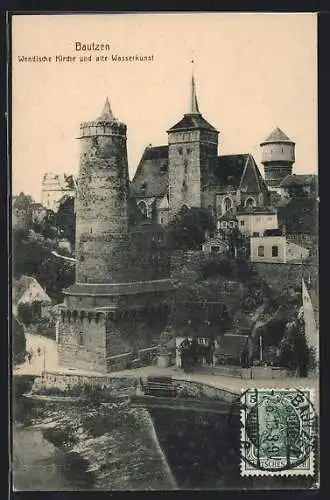 AK Bautzen, Wendische Kirche und alte Wasserkunst