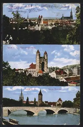 AK Ulm / Donau, Garnisonskirche, Neue Brücke, Gesamtansicht