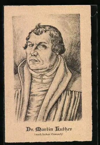 AK Dr. Martin Luther, Portrait nach Lukas Cranach