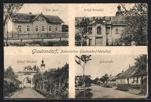 AK Glaubendorf-Wetzdorf, Bahnstrasse, Villa Beer, Schloss Wetzdorf
