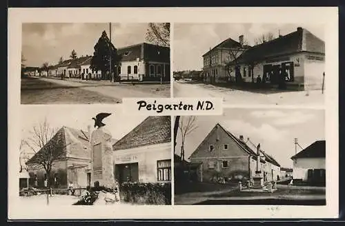 AK Peigarten /N.D., Strassenpartie mit Wohnhäusern, Kriegerdenkmal, Warenhaus Josef Eggler
