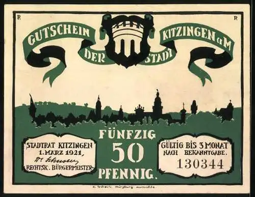 Notgeld Kitzingen a. M. 1921, 50 Pfennig, Zu Huelf man drum gerufen hat die weisen Väter unsrer Stadt