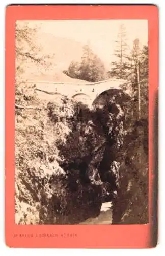 Fotografie Ad. Braun, Dornach, Ansicht Pontresina, Pont de Pontresina (Haut-Engadine)