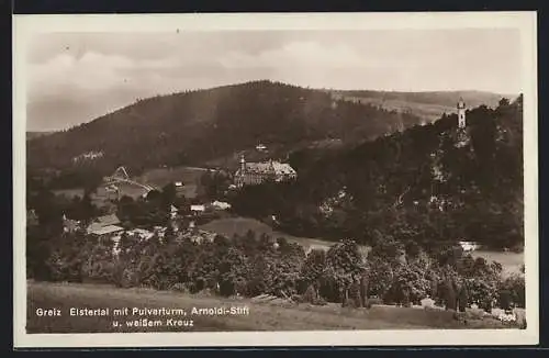 AK Greiz, Elstertal mit Pulverturm, Arnoldi-Stift u. weissem Kreuz