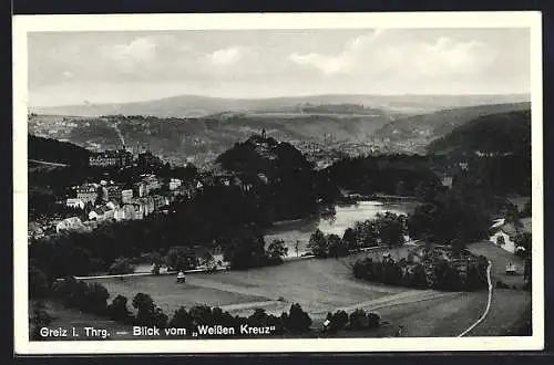 AK Greiz /Thrg., Blick vom Weissen Kreuz