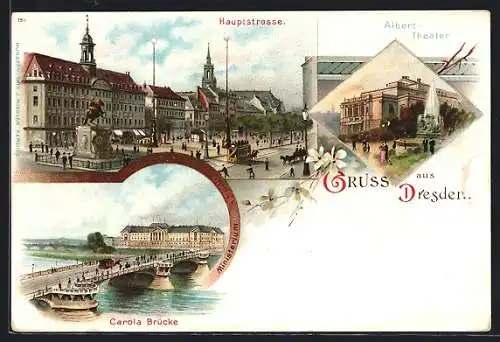 Lithographie Dresden, Carola-Brücke, Hauptstrasse, Albert-Theater