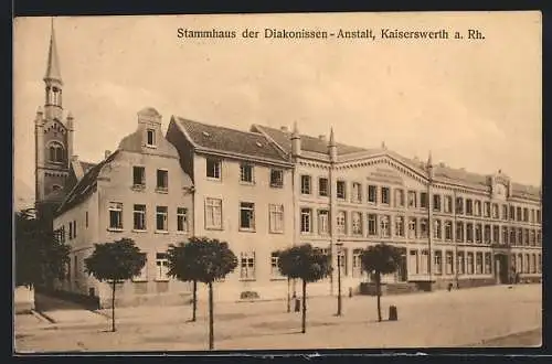 AK Kaiserwerth a. Rh., Stammhaus der Diakonissen-Anstalt