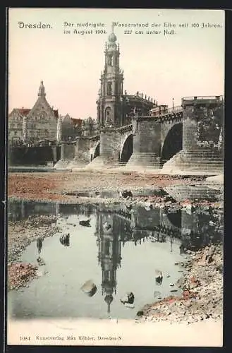 AK Dresden, Niedrigster Wasserstand der Elbe seit 100 Jahren im August 1904