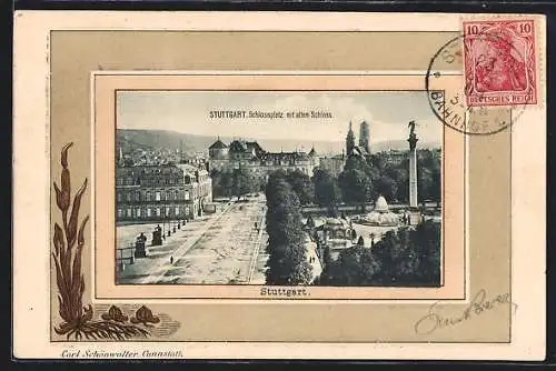 AK Stuttgart, Schlossplatz mit altem Schloss, gerahmte Ansicht