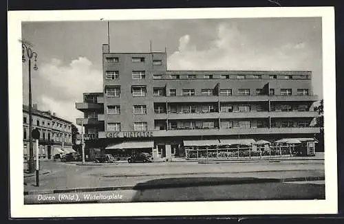 AK Düren /Rhld., Café Wirteltor am Wirteltorplatz