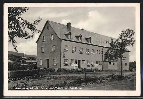 AK Schweich a. Mosel, Gasthof Leinenhof-Mühle mit Forsthaus, Bes. Peter Leinen