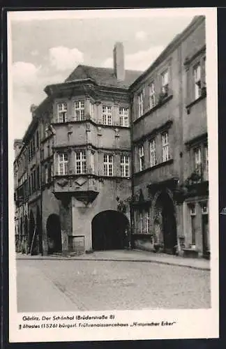 AK Görlitz, Schönhof (Brüderstrasse 8)