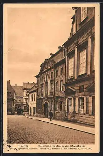 AK Plauen / Vogtland, Historische Bauten in der Königstrasse