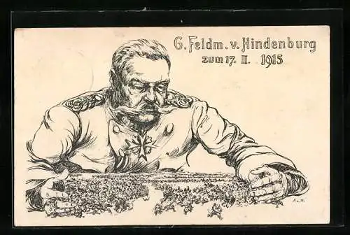 AK Generalfeldmarschall von Hindenburg hat sein Heer im Griff, zum 17.2.1915
