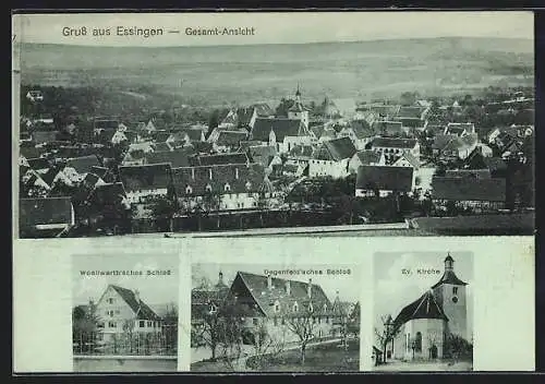 AK Essingen / Württ., Degenfeld`sches und Woellwarth`sches Schloss, Ev. Kirche