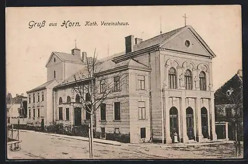 AK Horn, Katholisches Vereinshaus mit Strasse