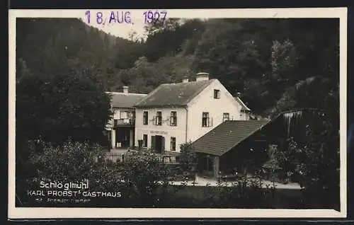 AK Schlöglmühl, Karl Probst`s Gasthaus