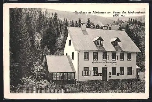 AK Mariensee, Gasthaus zur alten Kammergasse am Fusse des Hochwechsels