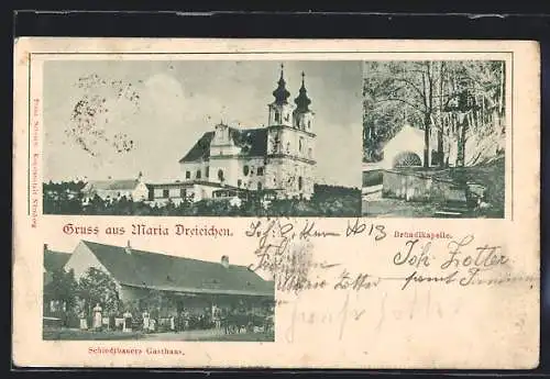 AK Maria Dreieichen, Schiedtbauers Gasthaus, die Wallfahrtskirche, Bründlkapelle