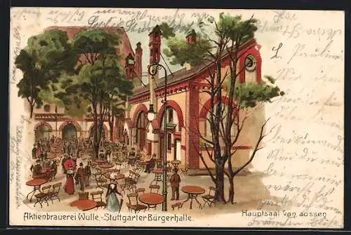 Lithographie Stuttgart, Aktienbrauerei Wulle, Stuttgarter Bürgerhalle, Hauptsaal von aussen