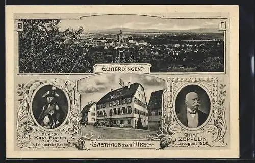 AK Echterdingen a. F., Gasthof zum Hirsch, Graf Zeppelin, Herzog Karl Eugen