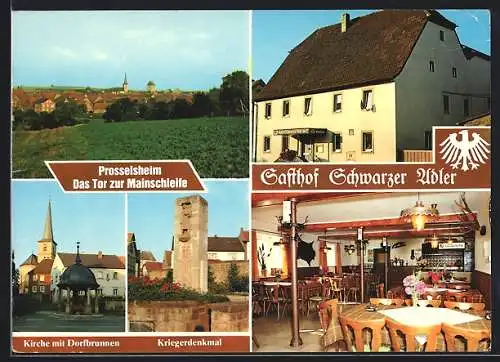 AK Prosselsheim, Gasthof Schwarzer Adler, Würzburger Strasse 39, Kirche und Kriegerdenkmal