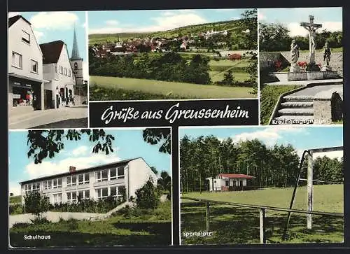AK Greussenheim, Schulhaus, Sportplatz, Kreuzigungsgruppe