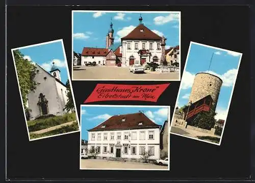 AK Eibelstadt am Main, Gasthaus Krone, Kirche, Turm