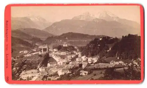 Fotografie Baldi & Würthle, Salzburg, Ansicht Berchtesgaden, Blick vom Lockstein auf den Ort