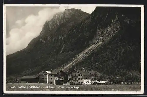 AK Kufstein, Gasthaus zur Schanz mit Kaisergebirge