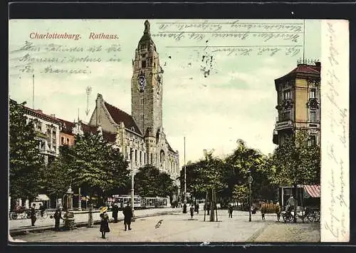 AK Berlin-Charlottenburg, Rathaus und Strassenbahn