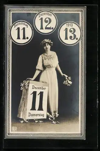 AK Besonderes Datum, 11.12.1913, Frau mit Kalender und Blumen
