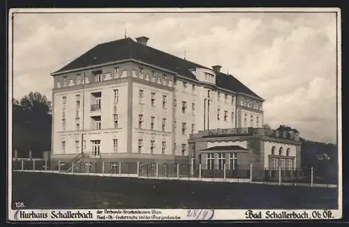 AK Bad Schallerbach /O.-Ö., Kurhaus der Verbands-Krankenkassen