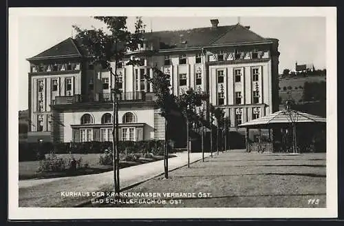 AK Bad Schallerbach /O.-Ö., Kurhaus der Krankenkassen Verbände