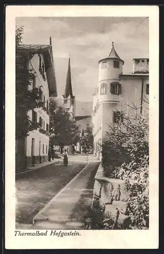 AK Bad Hofgastein, Strassenpartie mit Turmgebäude und Kirche