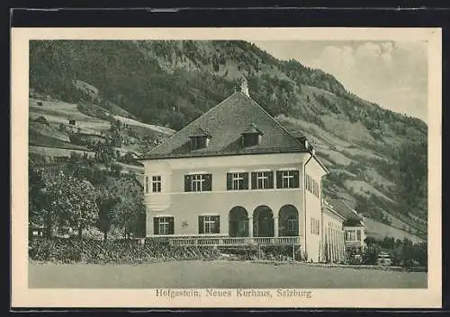AK Hofgastein /Salzburg, Das neue Kurhaus