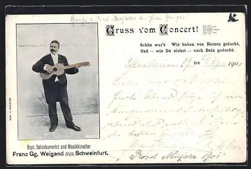AK Schweinfurt, Salonhumorist und Musiker Franz Gg. Weigand mit Gitarre, Gruss vom Concert