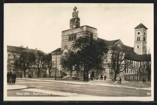 AK Neu-Ulm, Die Katholische Stadtpfarrkirche