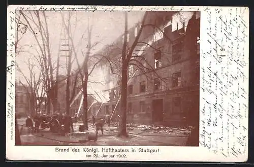 AK Stuttgart, Brand des Königlichen Hoftheaters am 20. Januar 1902