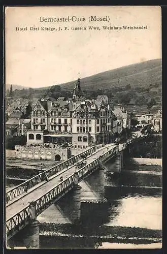 AK Berncastel-Cues /Mosel, Hotel Drei Könige, Bes. J. P. Gassen Wwe