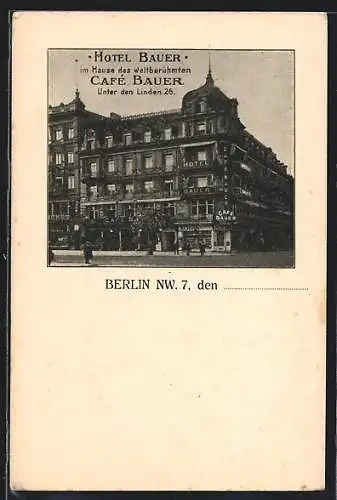 AK Berlin, Hotel und Café Bauer, Unter den Linden 26