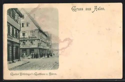 AK Aalen /Württ., Gustav Böhringers Gasthaus zum Bären Böhringer mit Strasse