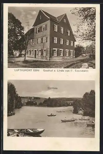 AK Ebni / Ebnisee, Gasthof zur Linde, F. Eisenmann, Ebnisee mit Booten